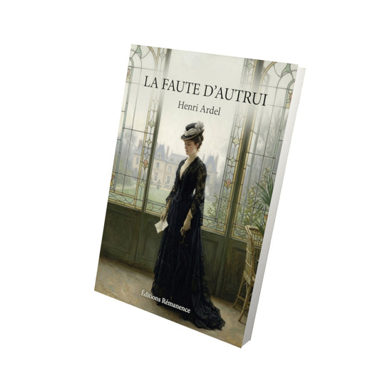 Livre La Faute d’autrui par Henri Ardel - Vue 3D - Editions Remanence