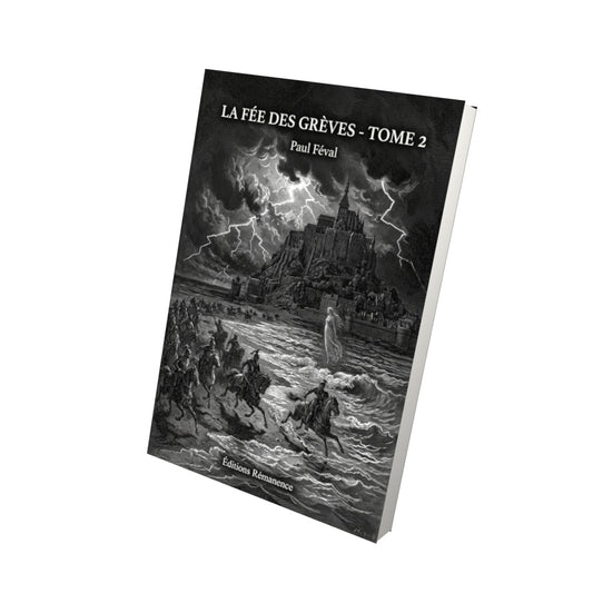 Livre La Fée des grèves - Tome 2 par Paul Féval - Vue 3D - Editions Remanence