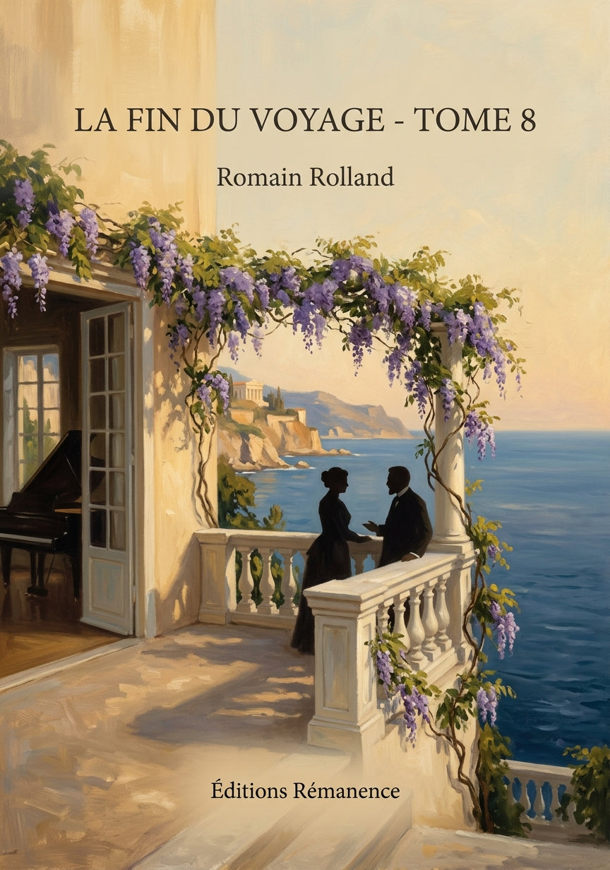 Livre La Fin du voyage - Tome 8 par Romain Rolland - Couverture - Editions Remanence