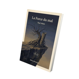 La Force du mal – Paul Adam