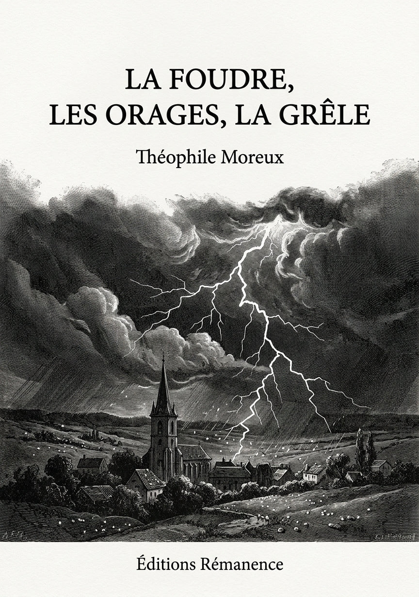 Livre La foudre, les orages, la grêle par Théophile Moreux - Couverture - Editions Remanence