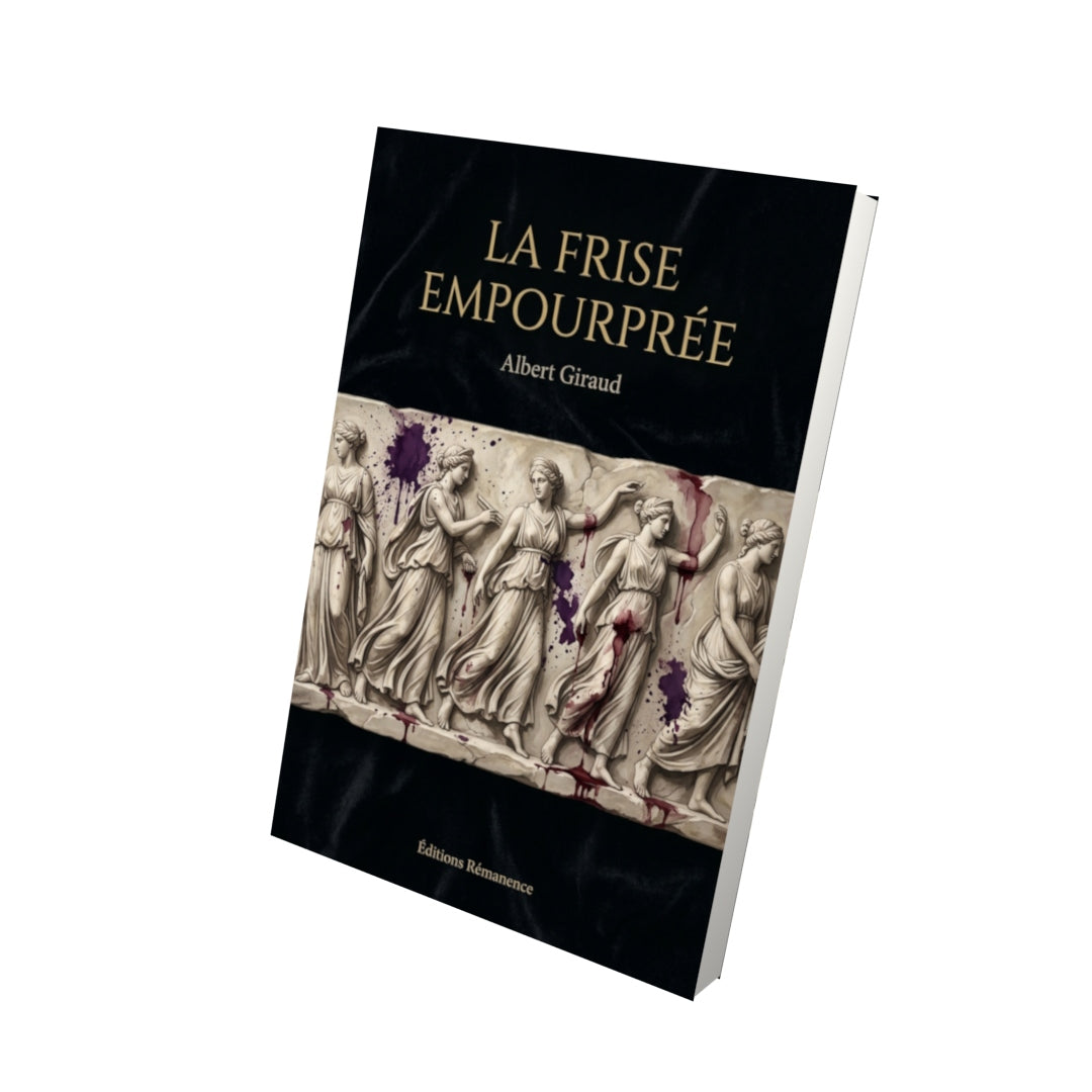 Livre La Frise empourprée par Albert Giraud - Vue 3D - Editions Remanence