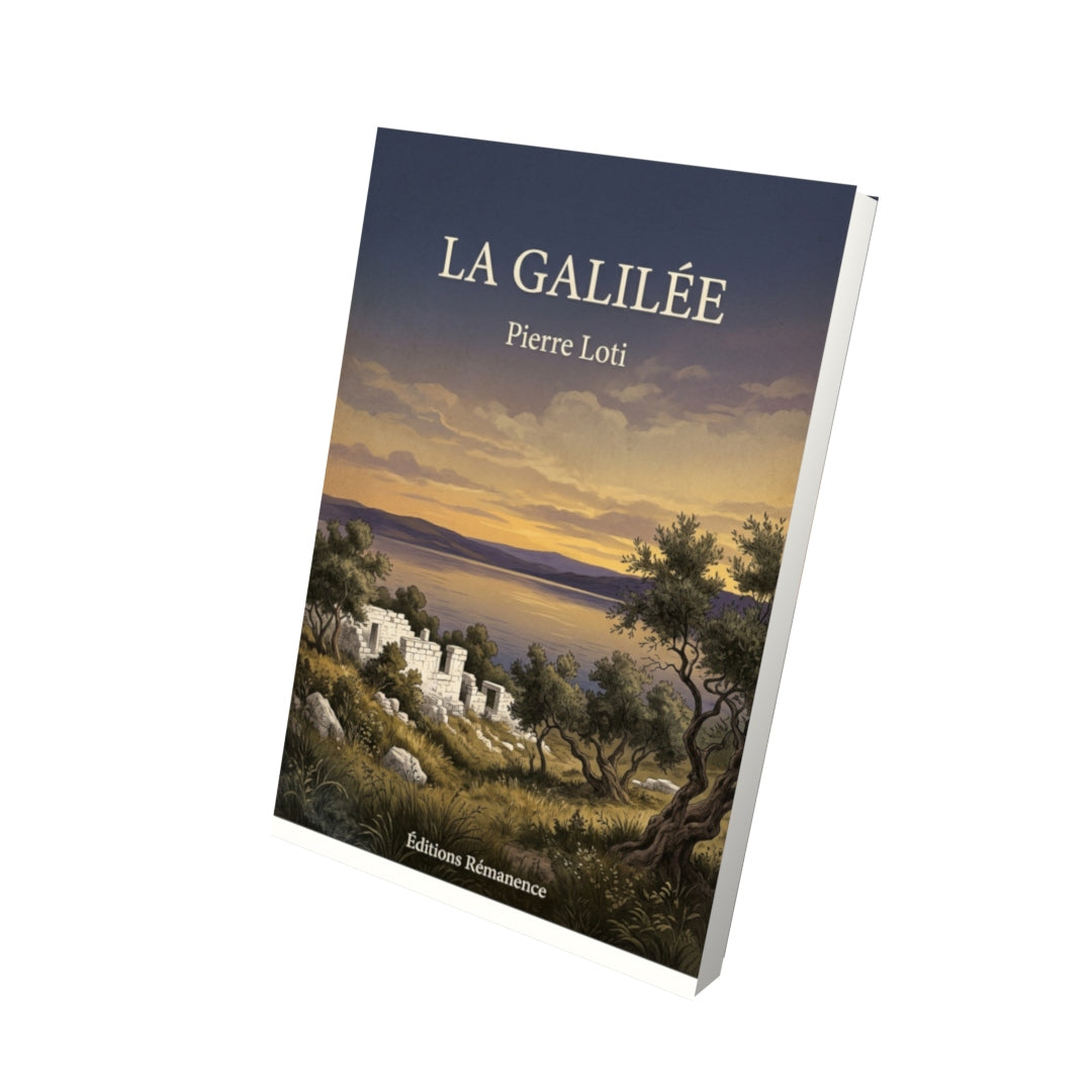 Livre La Galilée par Pierre Loti - Vue 3D - Editions Remanence
