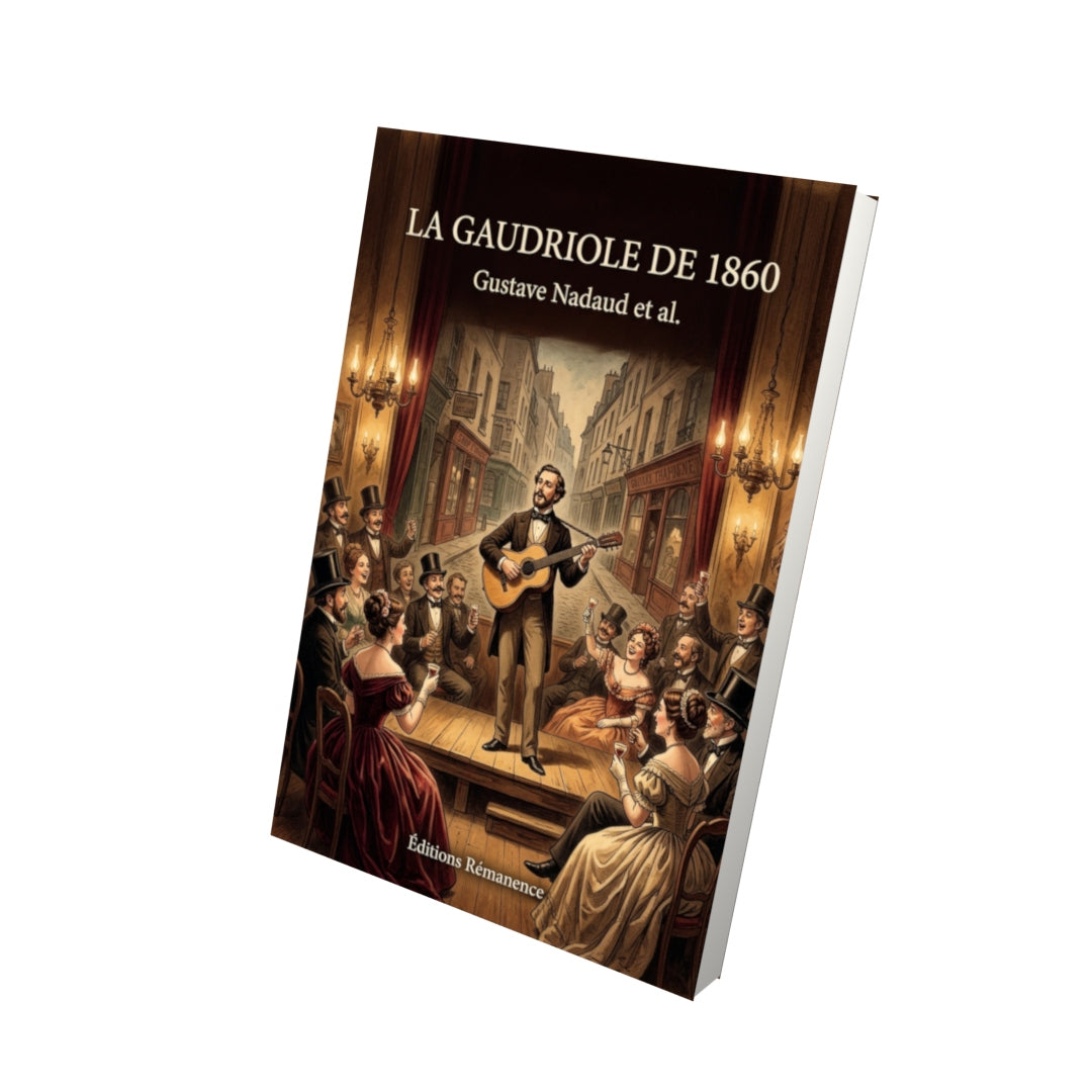 Livre La Gaudriole de 1860 par Gustave Nadaud et al. - Vue 3D - Editions Remanence