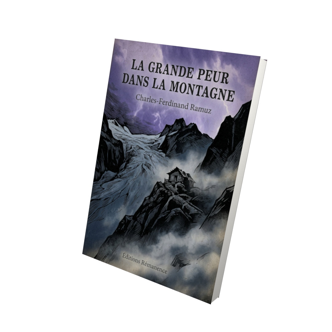 Livre La grande peur dans la montagne par Charles-Ferdinand Ramuz - Vue 3D - Editions Remanence