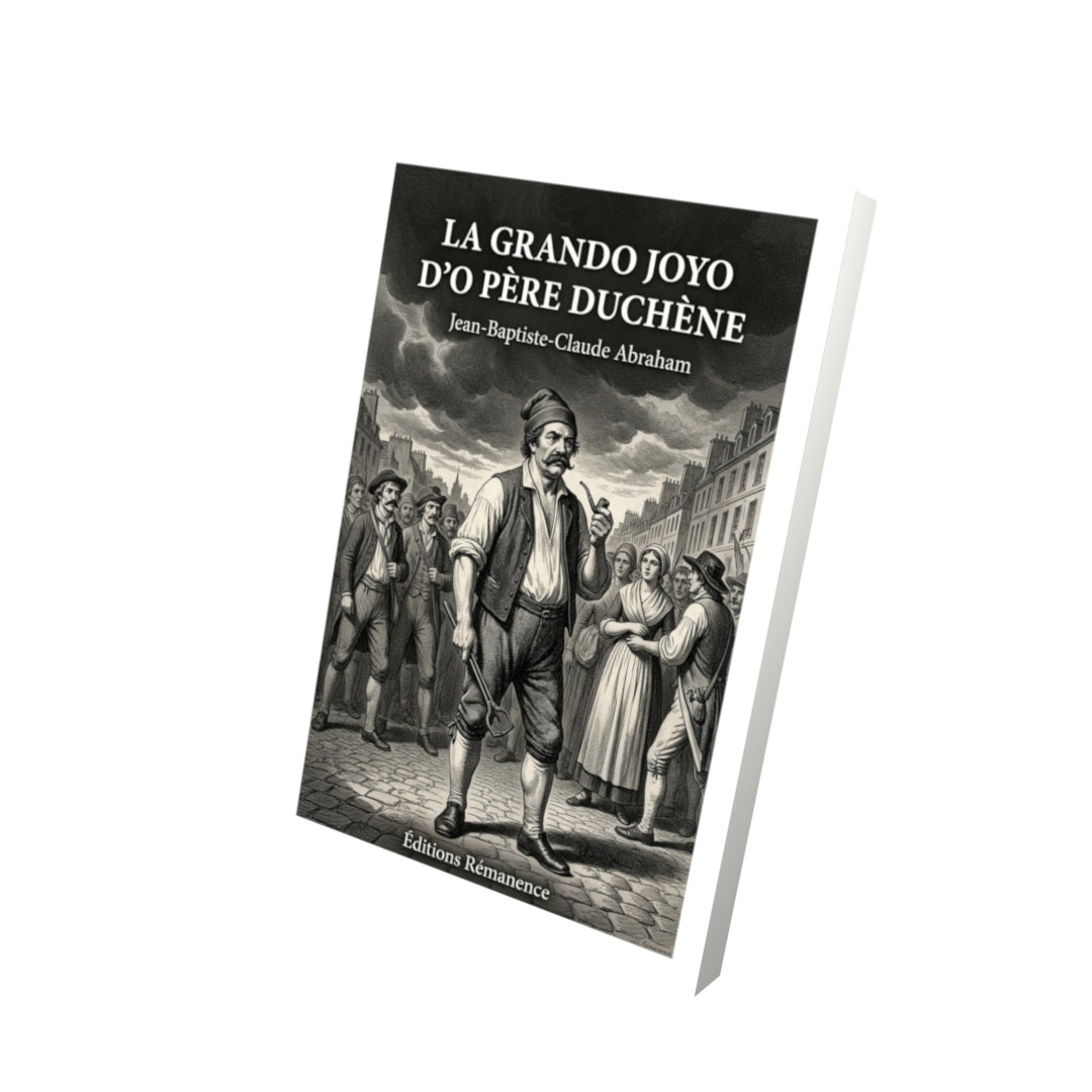 Livre La grando joyo d'o père Duchène par Jean-Baptiste-Claude Abraham - Vue 3D - Editions Remanence