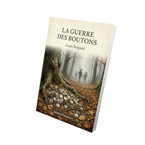 La Guerre des Boutons - Louis Pergaud