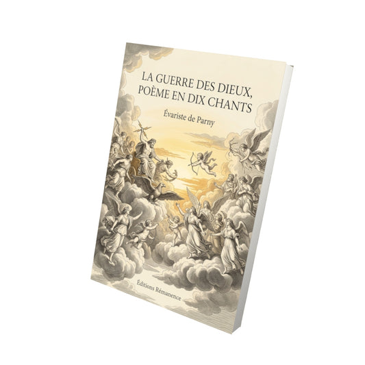 Livre La Guerre des dieux, poème en dix chants par Évariste de Parny - Vue 3D - Editions Remanence