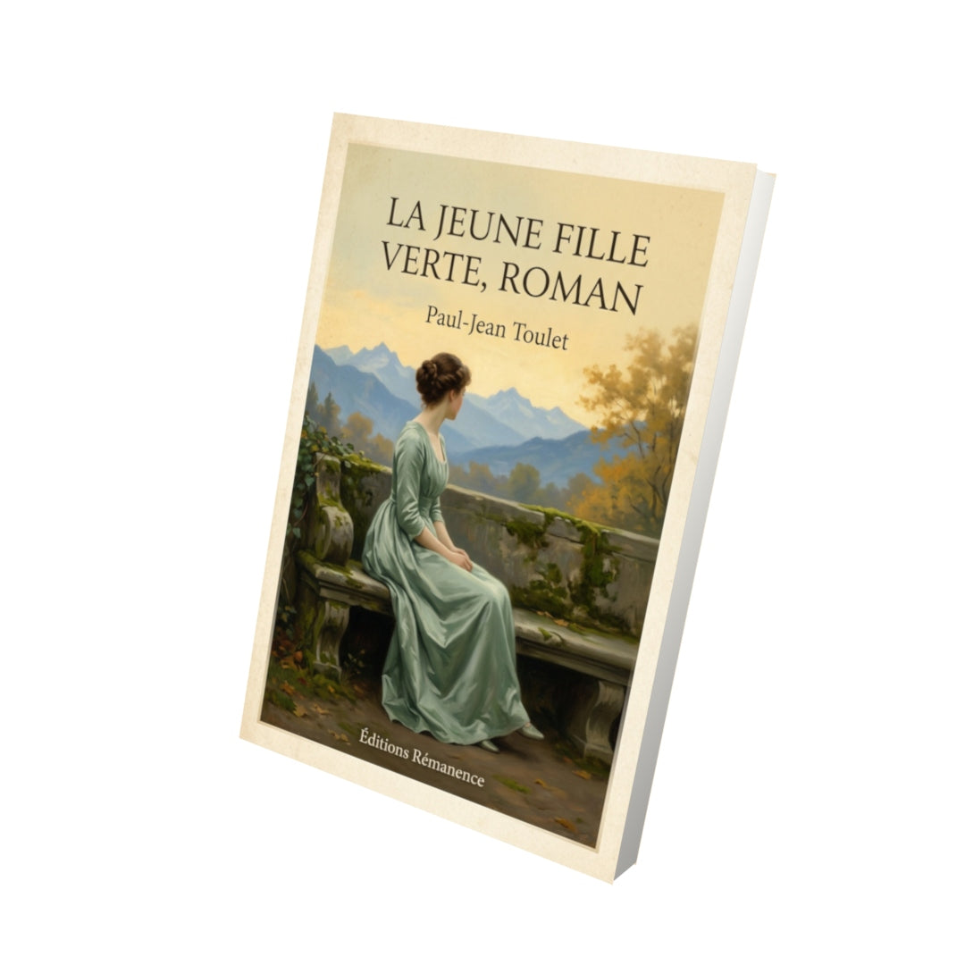 Livre La jeune fille verte, roman - Paul-Jean Toulet - Vue 3D - Editions Remanence