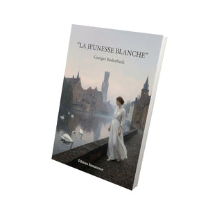 La Jeunesse blanche - Georges Rodenbach