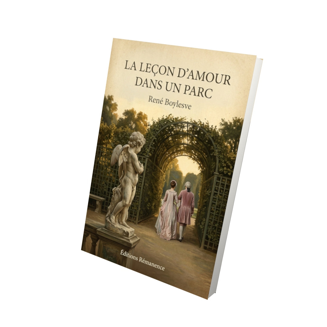 Livre La leçon d'amour dans un parc - René Boylesve - Vue 3D - Editions Remanence