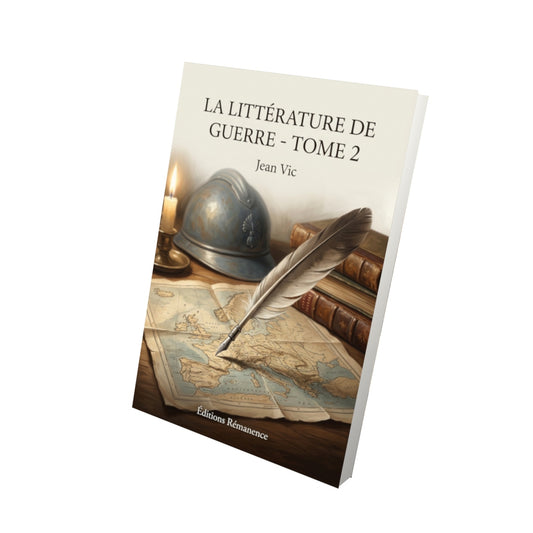 Livre La Littérature de guerre - Tome 2 par Jean Vic - Vue 3D - Editions Remanence