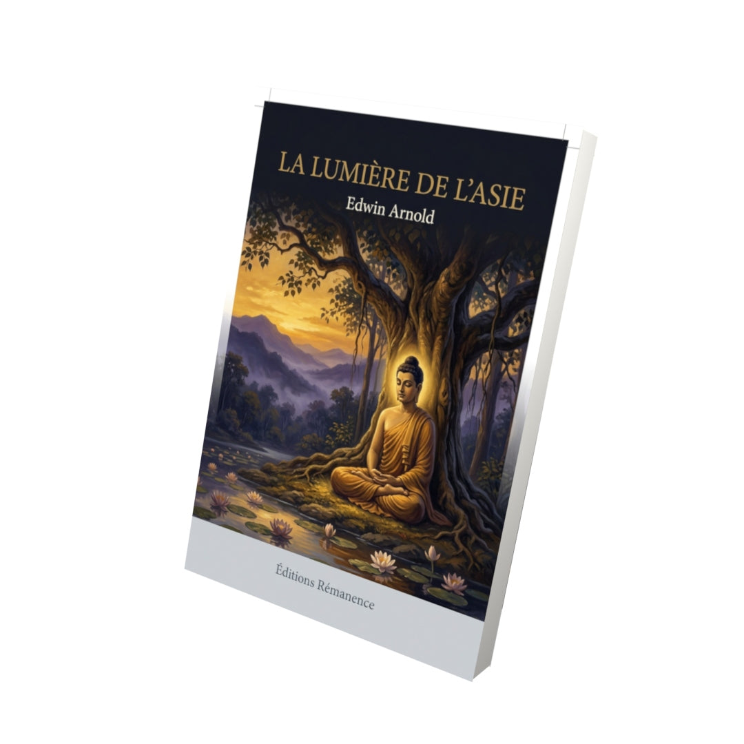 Livre La Lumière de l’Asie par Edwin Arnold - Vue 3D - Editions Remanence