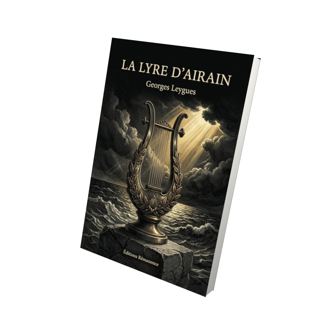 Livre La Lyre d’airain par Georges Leygues - Vue 3D - Editions Remanence