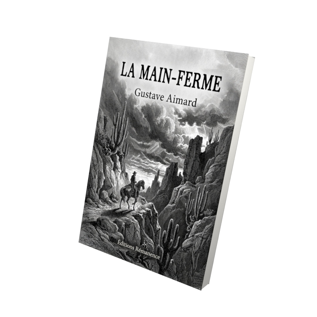 Livre La Main-Ferme par Gustave Aimard - Vue 3D - Editions Remanence