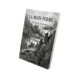 La Main-Ferme - Gustave Aimard