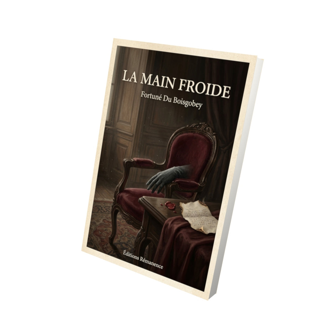 Livre La main froide - Fortuné Du Boisgobey - Vue 3D - Editions Remanence