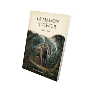 La maison à vapeur - Jules Verne