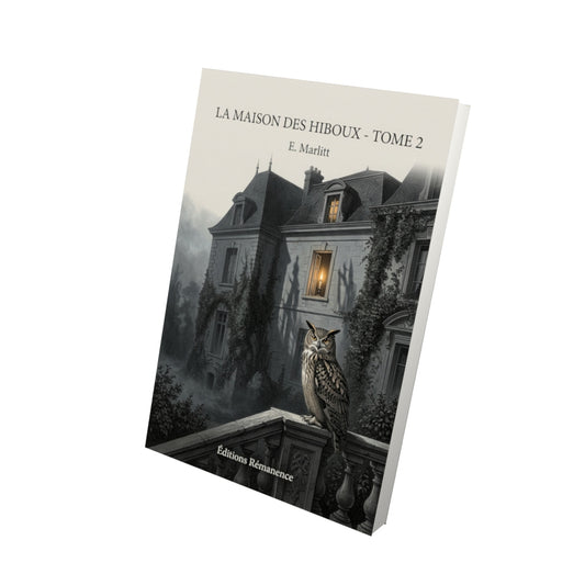 Livre La Maison des hiboux - Tome 2 par E. Marlitt - Vue 3D - Editions Remanence