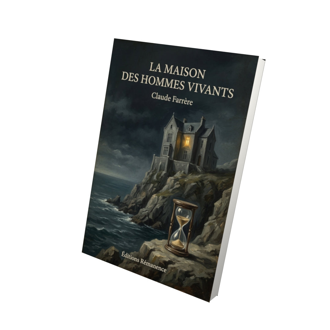 Livre La maison des hommes vivants - Claude Farrère - Vue 3D - Editions Remanence