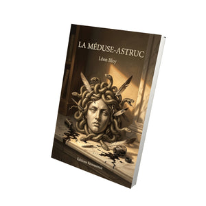 La Méduse-Astruc - Léon Bloy