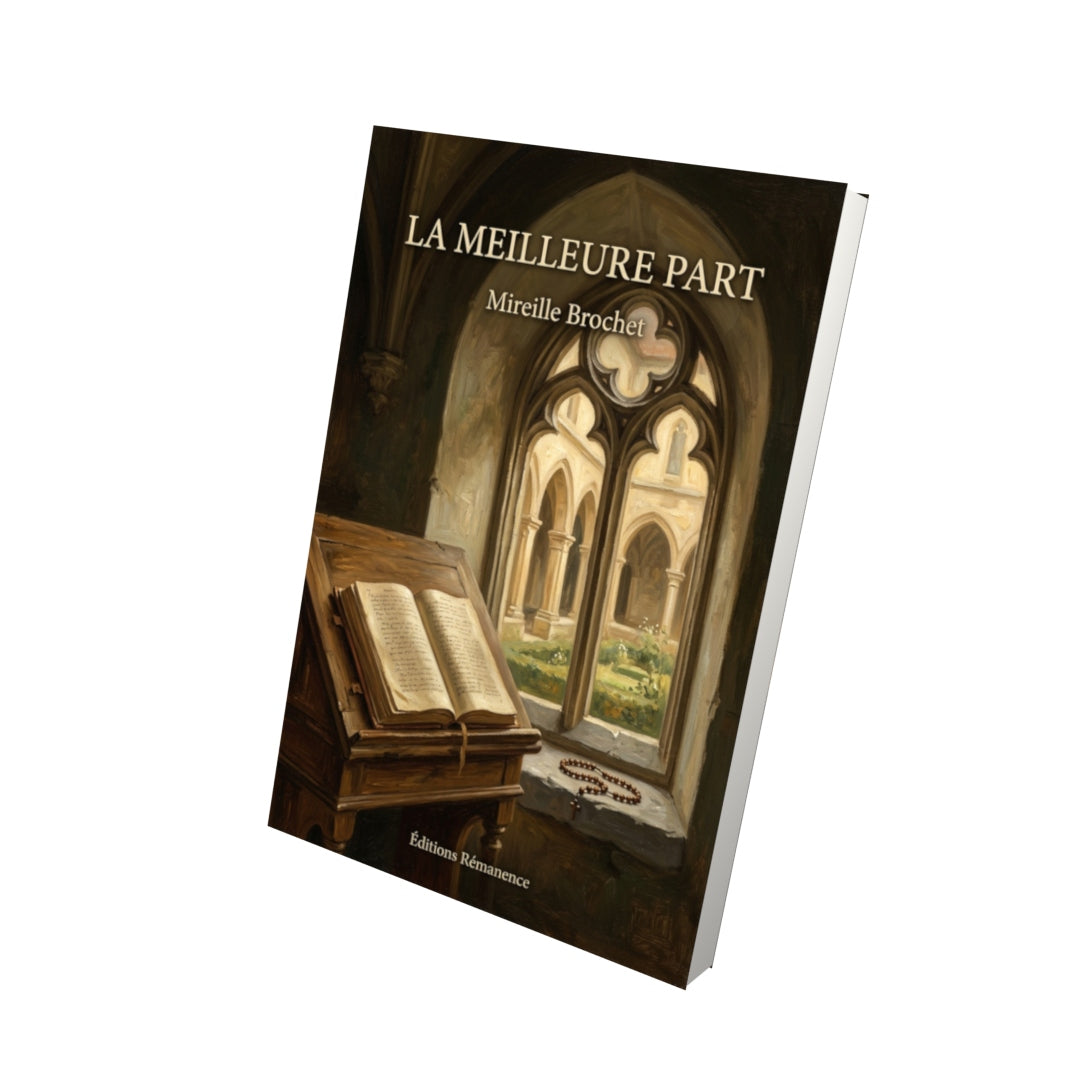 Livre La Meilleure Part par Mireille Brochet - Vue 3D - Editions Remanence
