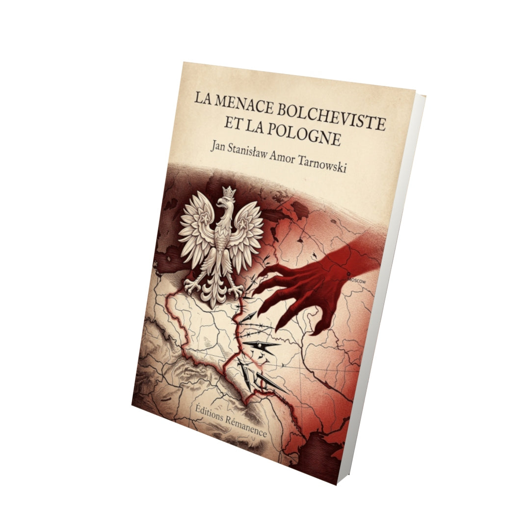 Livre La Menace Bolcheviste et la Pologne par Jan Stanisław Amor Tarnowski - Vue 3D - Editions Remanence