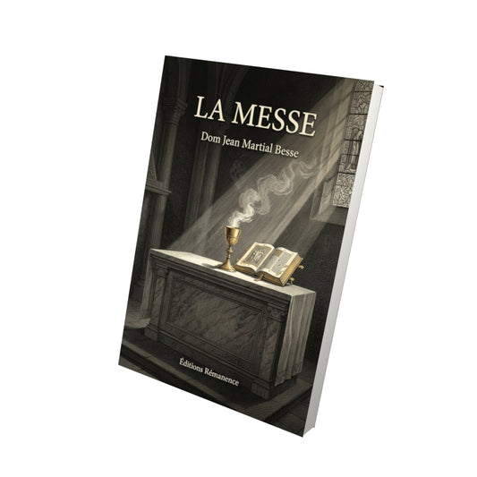 Livre La Messe - Louis-Gaston de Ségur - Vue 3D - Editions Remanence