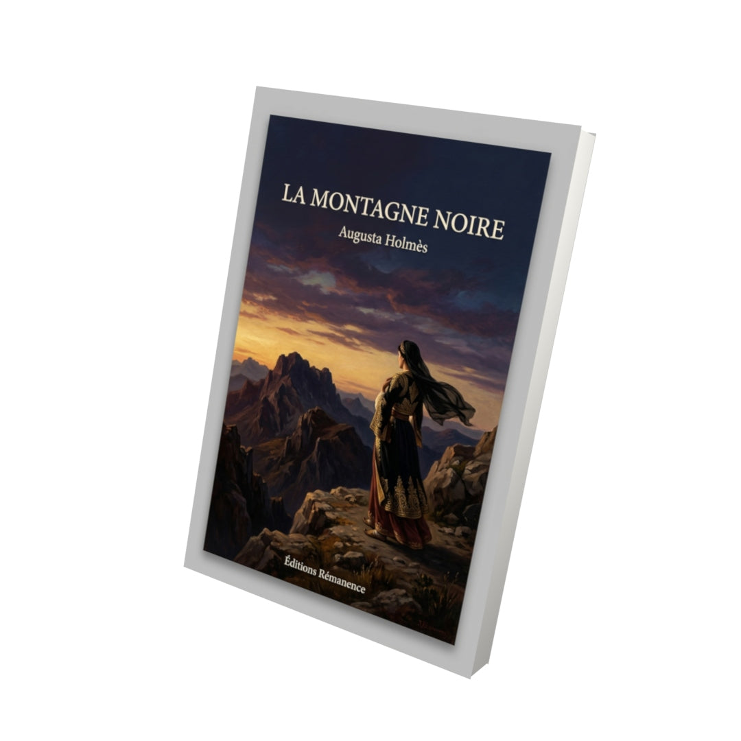 Livre La Montagne noire par Augusta Holmès - Vue 3D - Editions Remanence