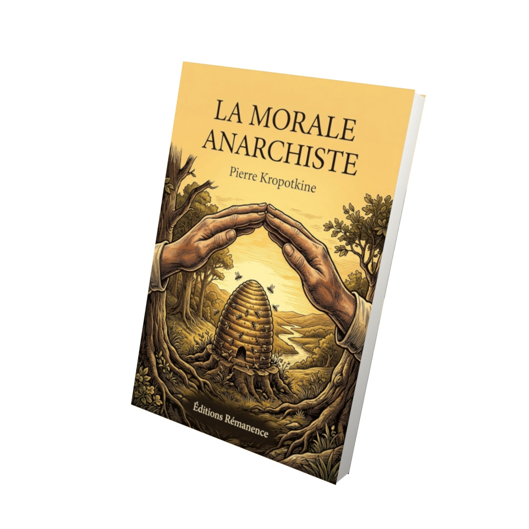 Livre La Morale anarchiste par Pierre Kropotkine - Vue 3D - Editions Remanence