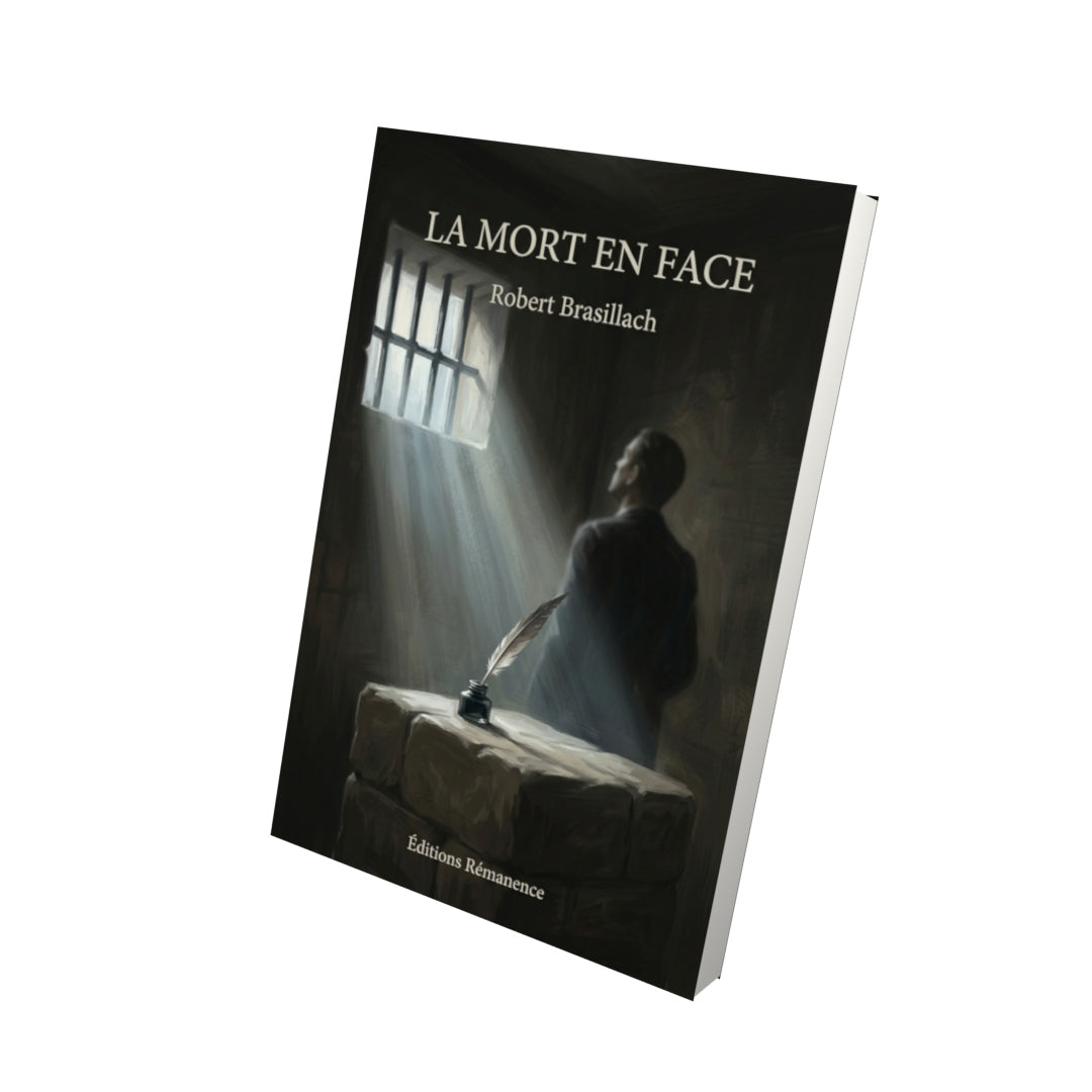 Livre La Mort en face par Robert Brasillach - Vue 3D - Editions Remanence