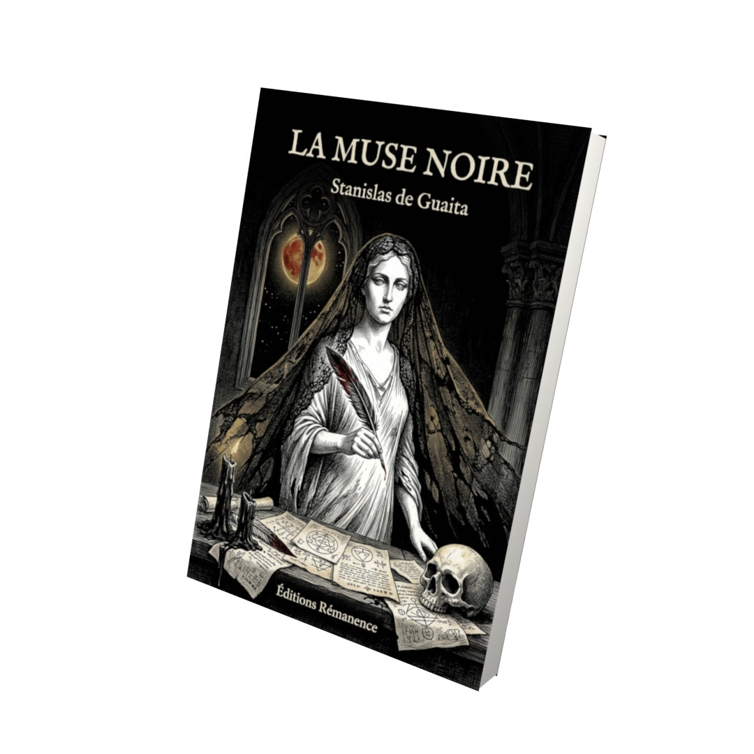 Livre La Muse Noire par Stanislas de Guaita - Vue 3D - Editions Remanence