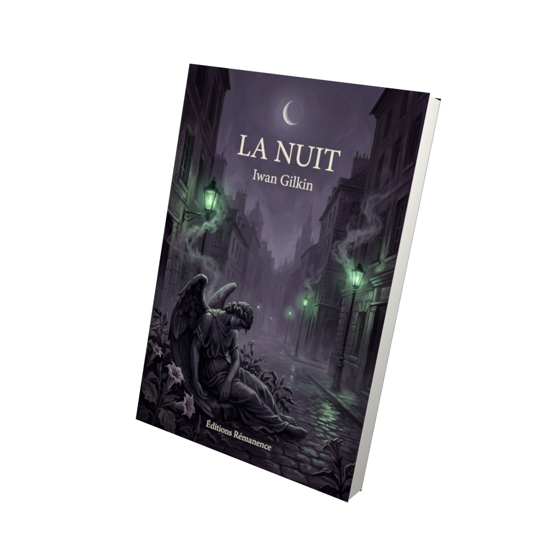 Livre La Nuit par Iwan Gilkin - Vue 3D - Editions Remanence