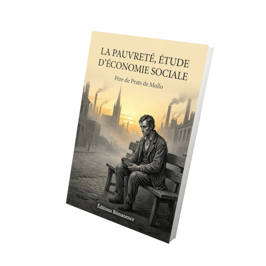 Livre La pauvreté, étude d'économie sociale - Père de Prats de Mollo - Vue 3D - Editions Remanence