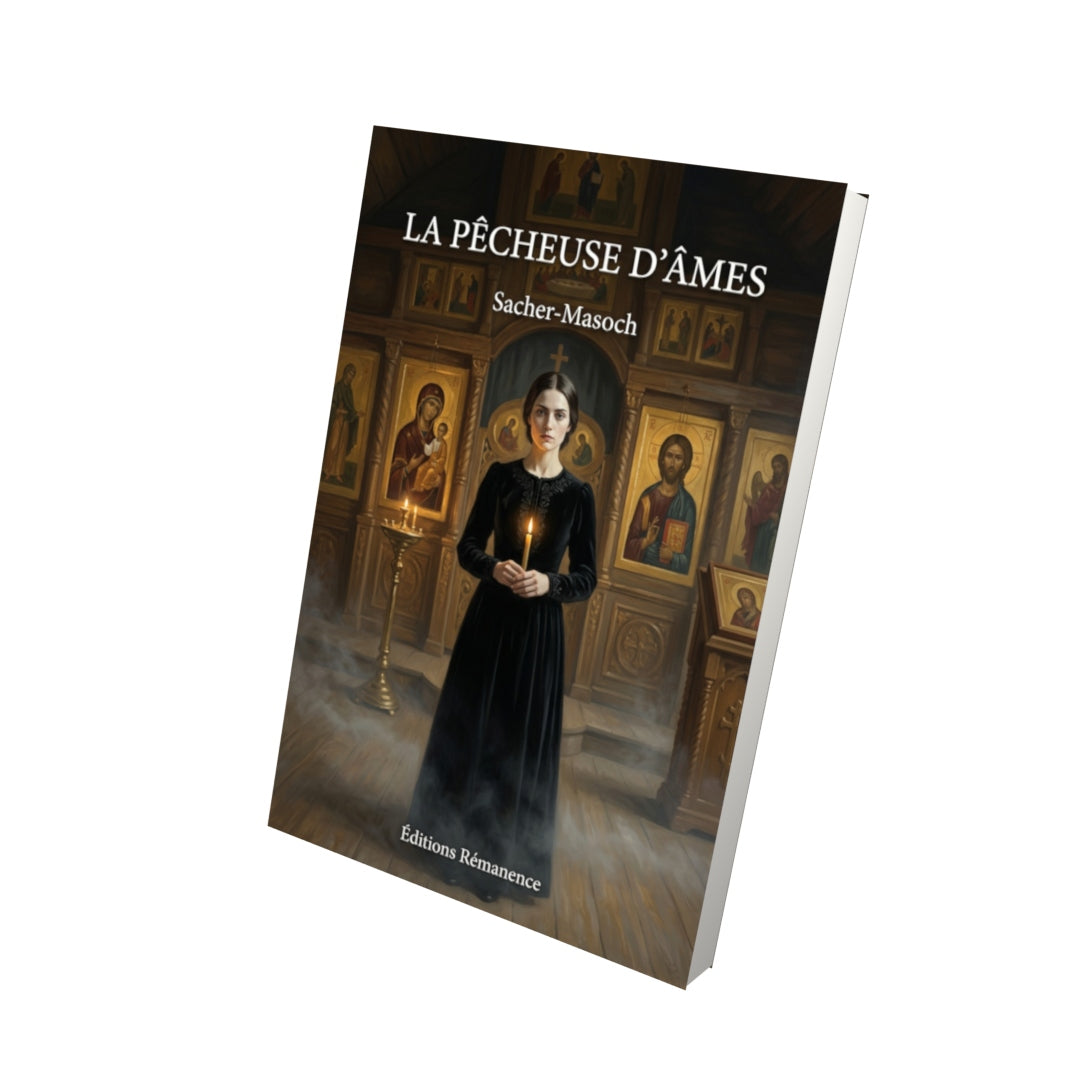 Livre La Pêcheuse d’âmes par Sacher-Masoch - Vue 3D - Editions Remanence