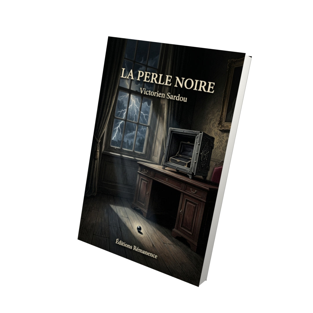 Livre La Perle noire par Victorien Sardou - Vue 3D - Editions Remanence