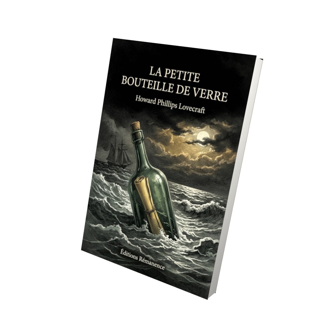 Livre La Petite Bouteille de verre par Howard Phillips Lovecraft - Vue 3D - Editions Remanence
