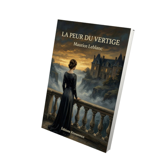Livre La Peur du vertige par Maurice Leblanc - Vue 3D - Editions Remanence