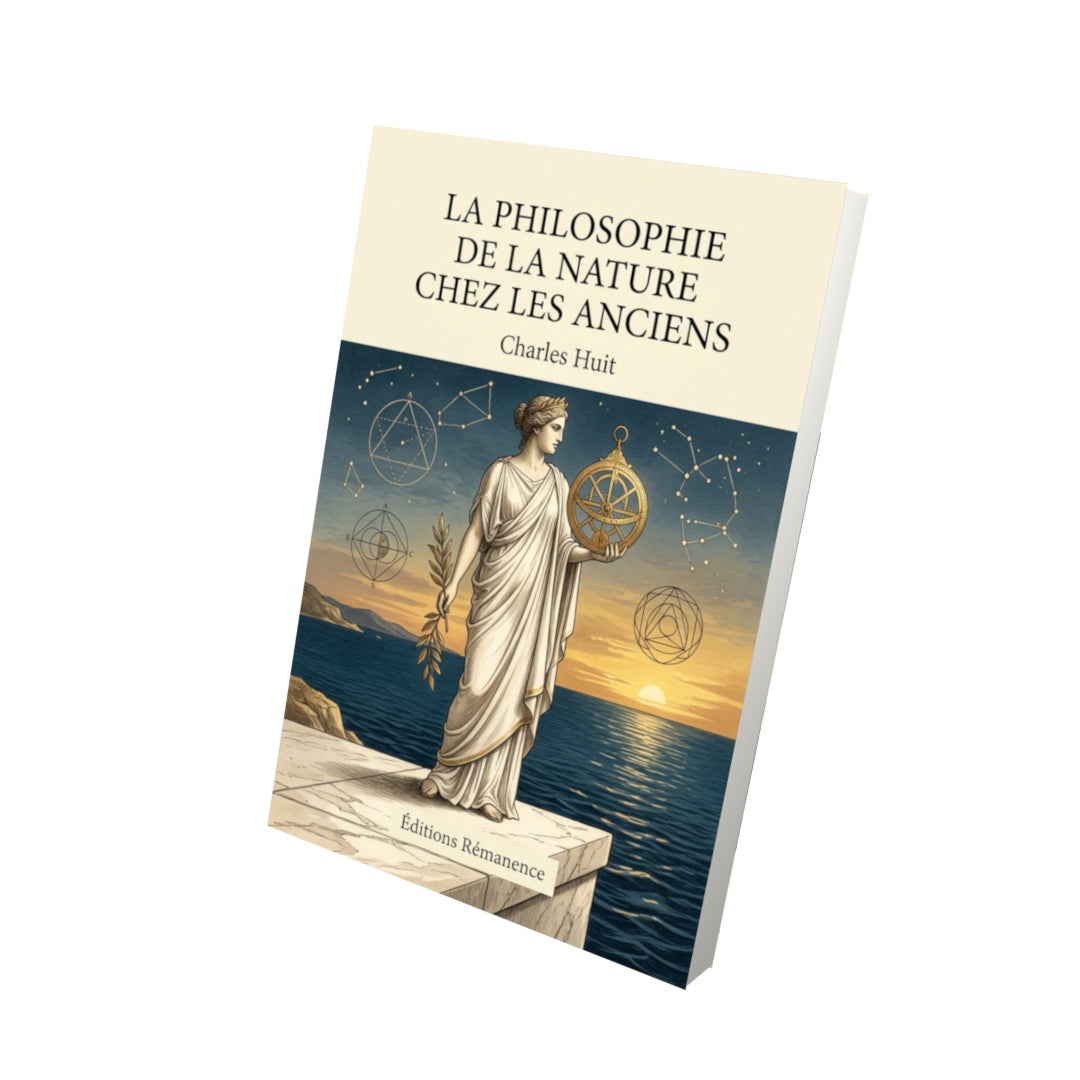Livre La philosophie de la nature chez les anciens par Charles Huit - Vue 3D - Editions Remanence