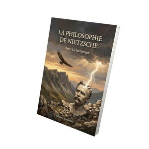 La Philosophie de Nietzsche - Henri Lichtenberger