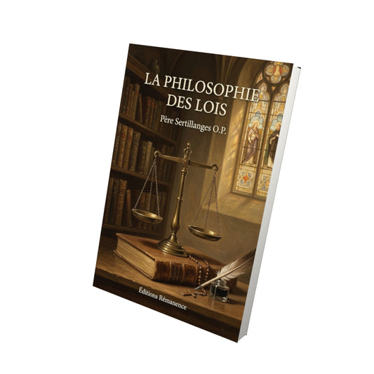 Livre La philosophie des lois - Père Sertillanges O.P. - Vue 3D - Editions Remanence