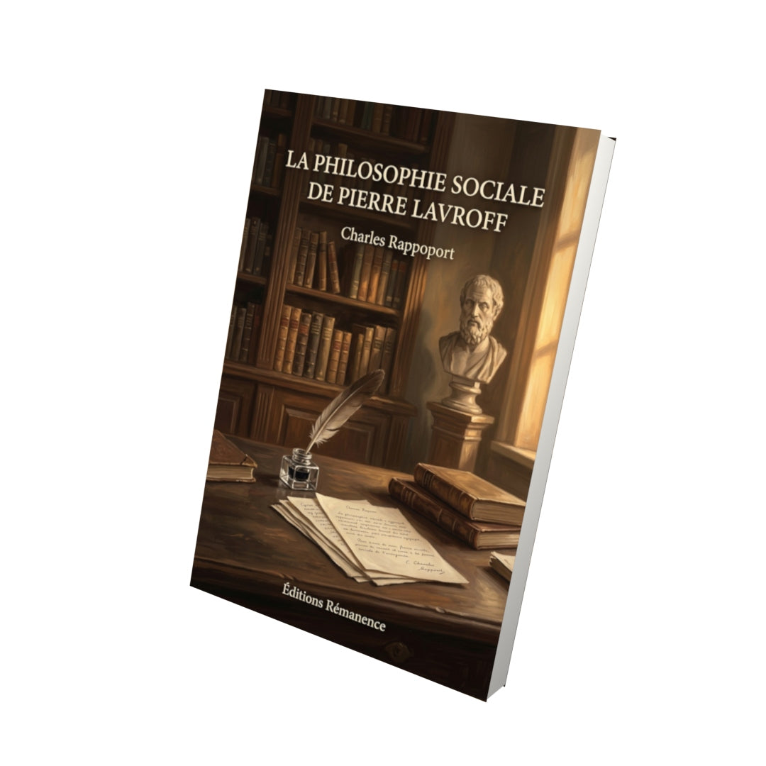 Livre La Philosophie sociale de Pierre Lavroff par Charles Rappoport - Vue 3D - Editions Remanence