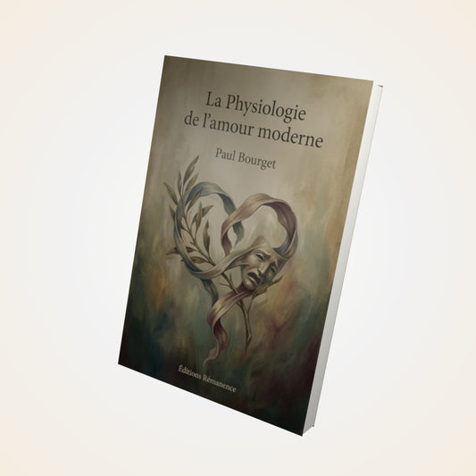 Livre La Physiologie de l’amour moderne – Paul Bourget - Couverture 3D