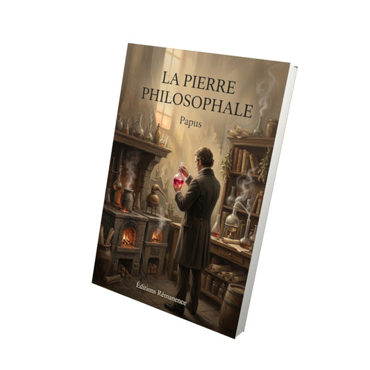 Livre La Pierre Philosophale par Papus - Vue 3D - Editions Remanence