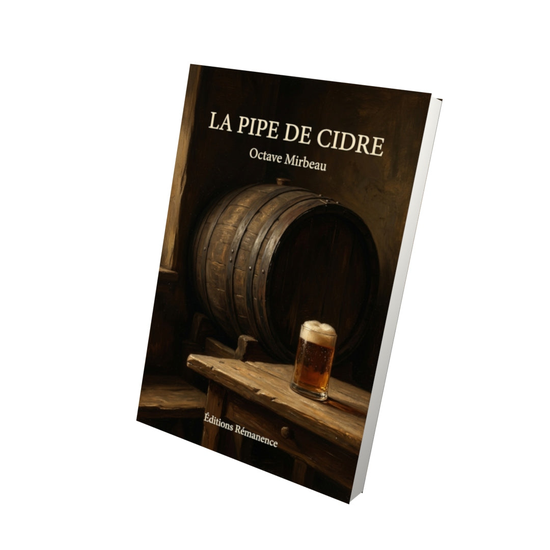 Livre La Pipe de cidre par Octave Mirbeau - Vue 3D - Editions Remanence