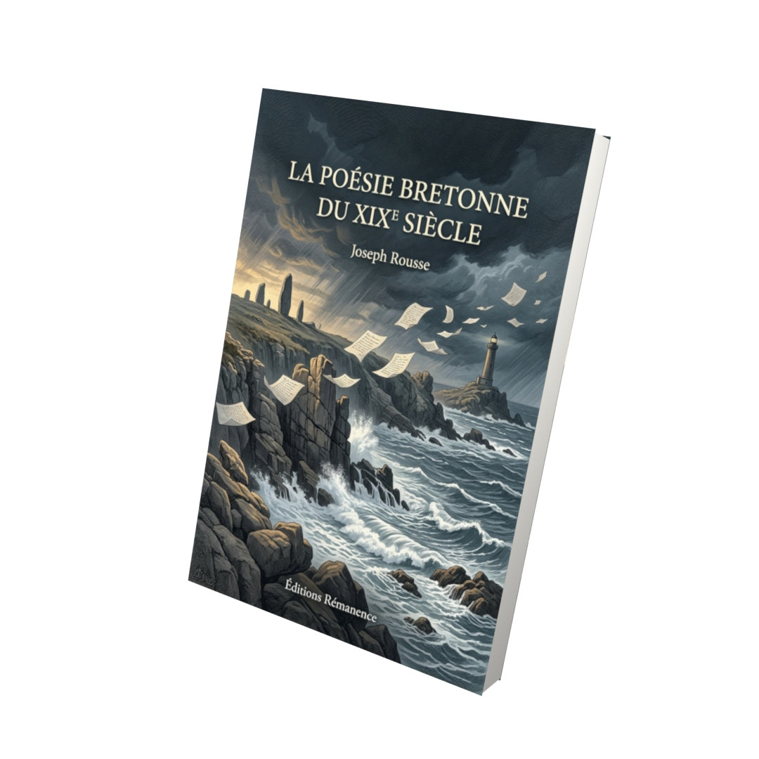 Livre La Poésie bretonne du XIXe siècle par Joseph Rousse - Vue 3D - Editions Remanence