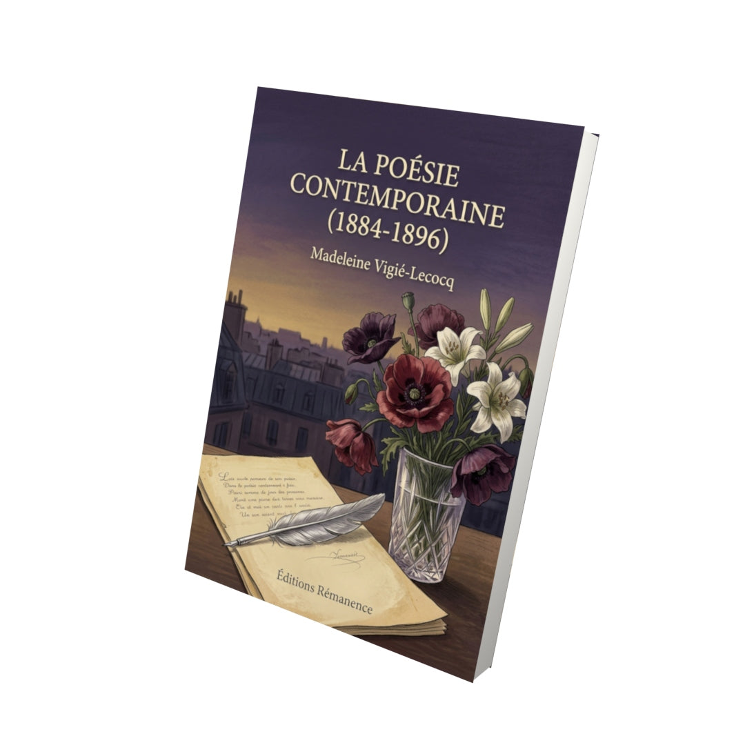 Livre La Poésie contemporaine (1884-1896) par Madeleine Vigié-Lecocq - Vue 3D - Editions Remanence
