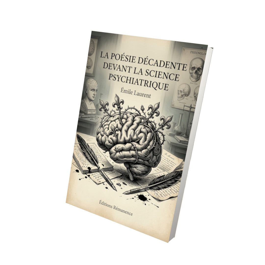 Livre La Poésie décadente devant la science psychiatrique par Émile Laurent - Vue 3D - Editions Remanence