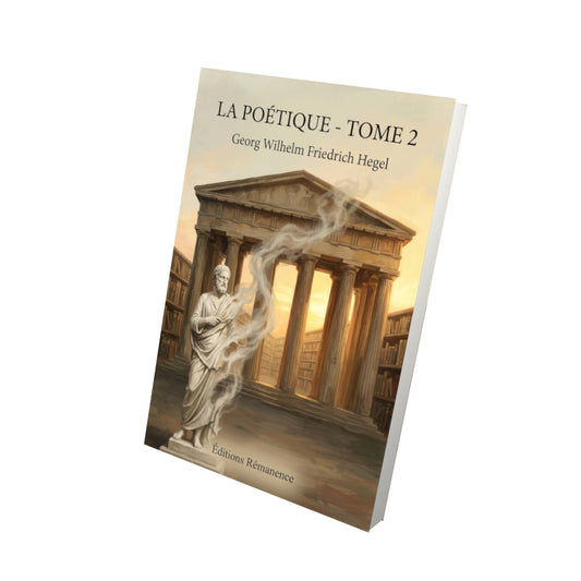 Livre La Poétique - Tome 2 par Georg Wilhelm Friedrich Hegel - Vue 3D - Editions Remanence