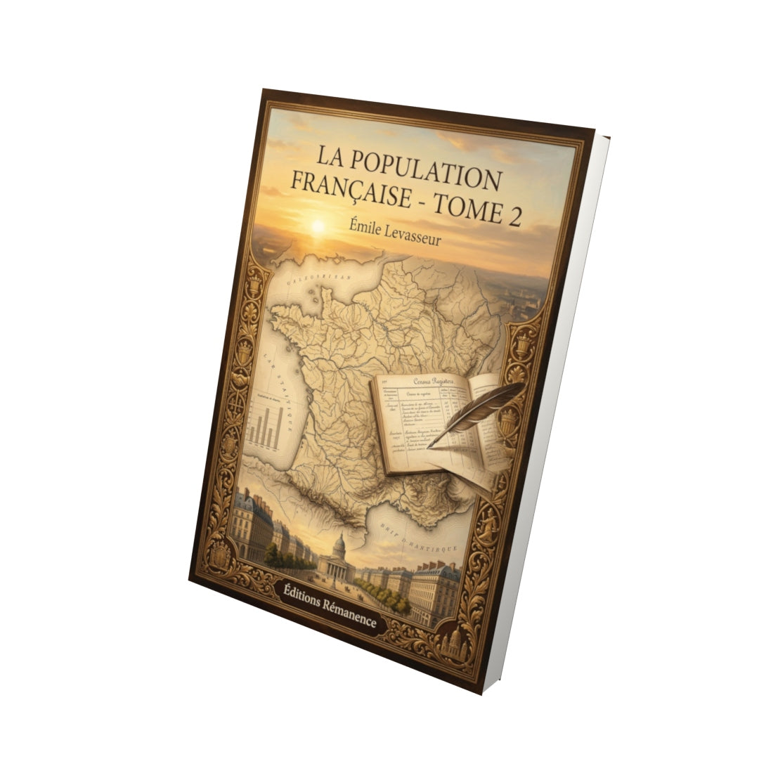 Livre La population française - Tome 2 par Émile Levasseur - Vue 3D - Editions Remanence